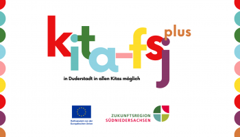 Teaser-Bild: Logos "kita-fsj plus in Duderstadt in allen Kitas möglich" und "Kofinanziert von der Europäischen Union, Zukunftsregion Südniedersachen"